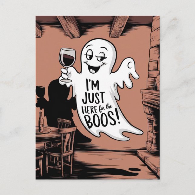 Ich bin nur hier für den Boos-Funny-Geist mit Wein Postkarte (Vorderseite)