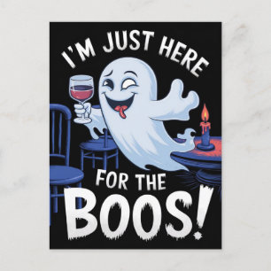 Ich bin nur hier für den Boos Funny Ghost Postkarte