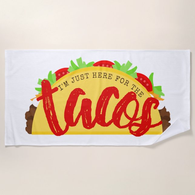 Ich bin nur hier für den Tacos-Funny Strandtuch (Vorderseite)