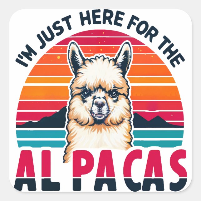 Ich bin nur hier für die Alpacas Funny Alpaca Lieb Quadratischer Aufkleber (Vorderseite)