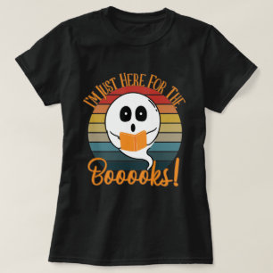 Ich bin nur hier für die Books Ghost Books Hallowe T-Shirt