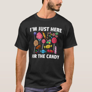 Ich bin nur hier für die Candy Lollipop Süßigke T-Shirt