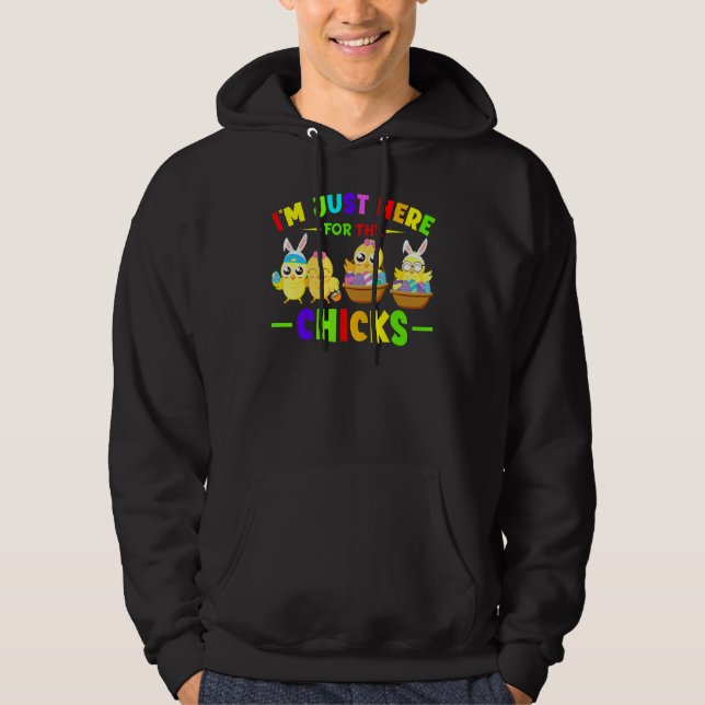Ich bin nur hier für die Chicks Ostereier glücklic Hoodie (Vorderseite)