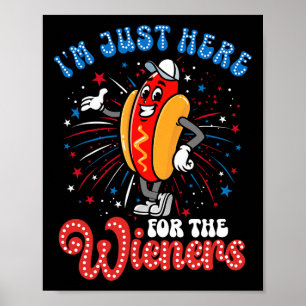 Ich bin nur hier für die Dackeln Firework Hot Dog Poster