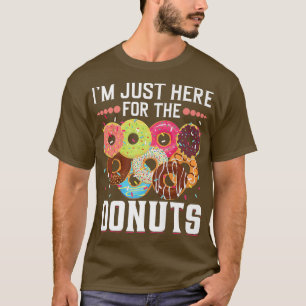 Ich bin nur hier für die Donuts Funny Doughnut Swe T-Shirt