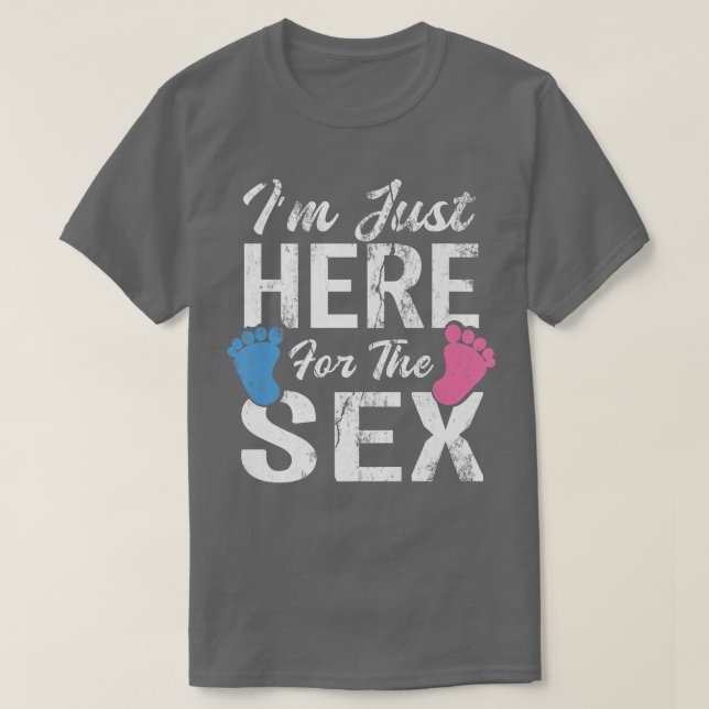 Ich bin nur hier für die Geschlechteroffenbarung f T-Shirt (Design vorne)
