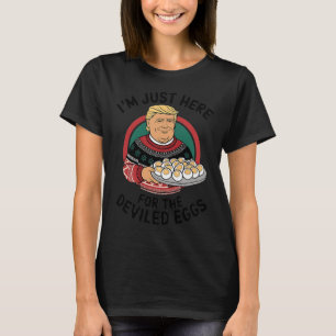 Ich bin nur hier für die geweihten Eier, die sich T-Shirt