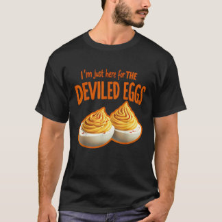 Ich bin nur hier für die geweihten Eier T-Shirt