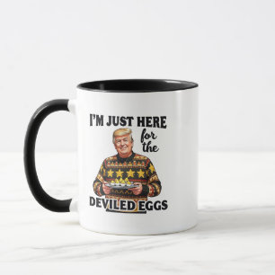 Ich bin nur hier für die geweihten Eier Trump Tasse