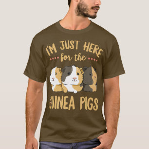 Ich bin nur hier für die Guinea Schweine Design fü T-Shirt