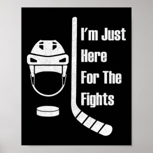 Ich bin nur hier für die Kämpfe Lustiges Hockey (3 Poster