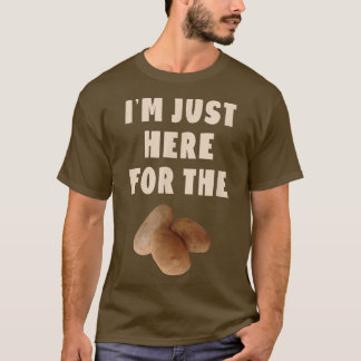 Ich bin nur hier für die Kartoffeln Funny Potato L T-Shirt