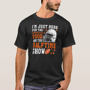 Ich bin nur hier für die Lebensmittel-Werbung und T-Shirt