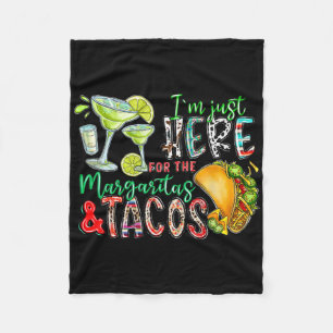 Ich bin nur hier für die Margaritas und Tacos Cinc Fleecedecke