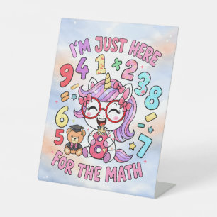 Ich bin nur hier für die Mathe Süße Einhorn Schrei Sockelschild