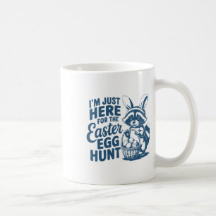 Ich bin nur hier für die Ostereiersuche Bunny Racc Kaffeetasse