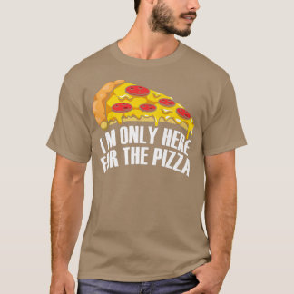 Ich bin nur hier für die Pizza Premium T-Shirt