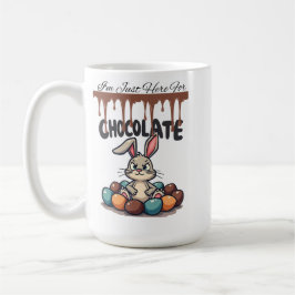 Ich bin nur hier für die Schokolade: Osterhase Kaffeetasse