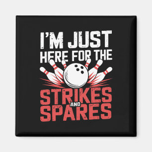 Ich bin nur hier für die Streiks und Ersatzteile B Magnet
