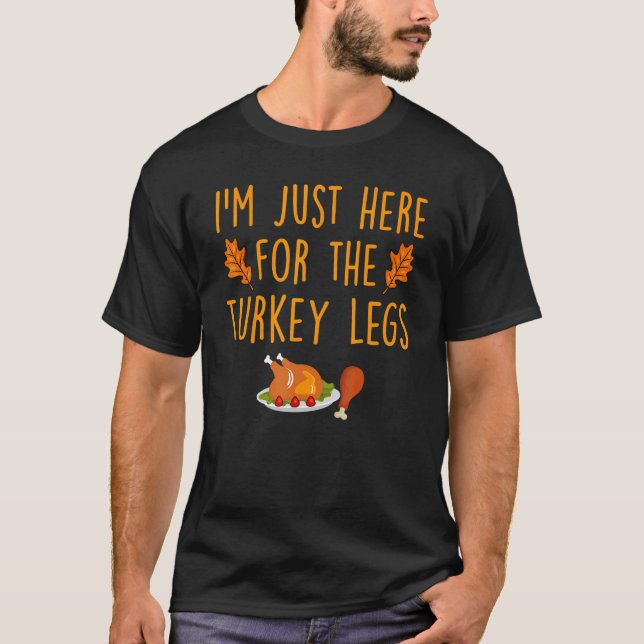 Ich bin nur hier für die Türkei Legs glücklichen T T-Shirt (Vorderseite)