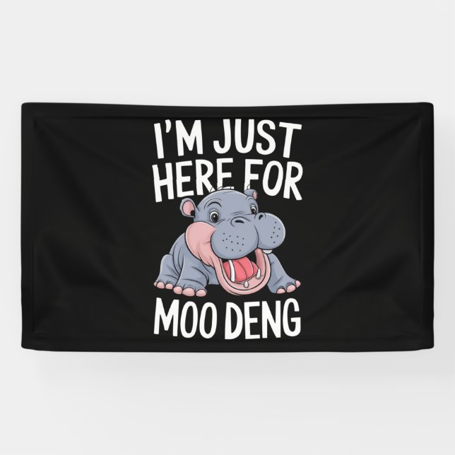 Ich bin nur hier für Moo Deng Niedlich Baby Hippo Banner (Horizontal)