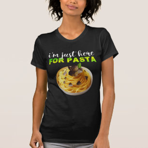 ich bin nur hier für Nudeldesign T-Shirt