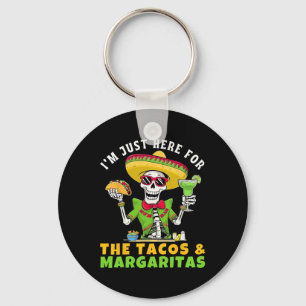 Ich bin nur hier für Tacos Margaritas mexikanische Schlüsselanhänger