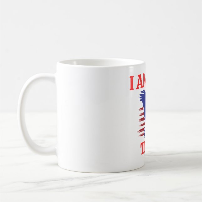 Ich bin nur hier für Trump America Kaffeetasse (Links)
