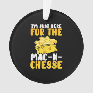 Ich bin nur hier Mac und Cheese Erntedank Dinner Ornament