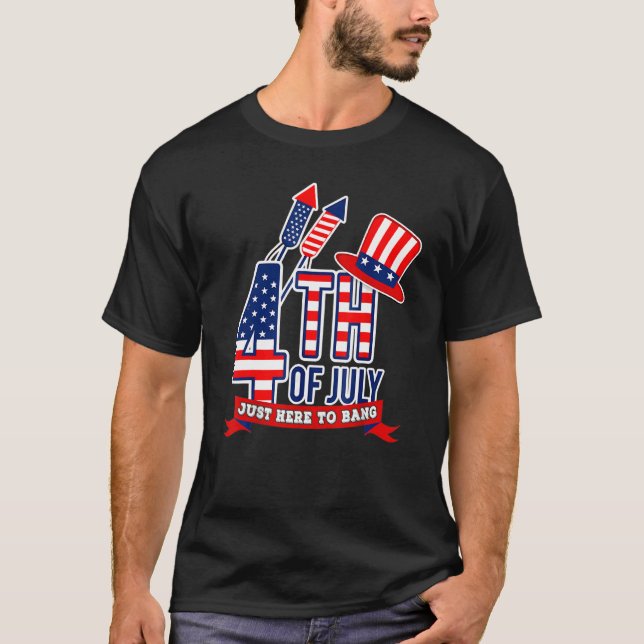 Ich bin nur hier, um Amerikanische Unabhängigkeits T-Shirt (Vorderseite)