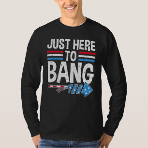 Ich bin nur hier, um Bang 4. Juli Firecracker Männ T-Shirt