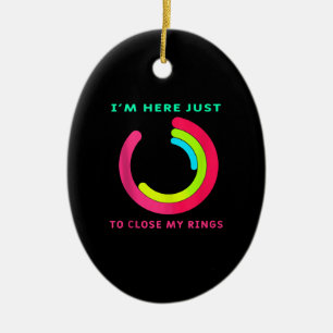 Ich bin nur hier, um mein Ring Fitness Gym Geschen Keramik Ornament