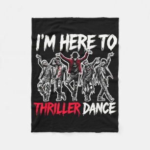 Ich bin nur hier, um Thriller Tanz Funny Halloween Fleecedecke