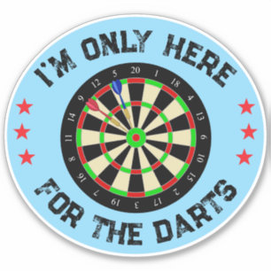 Ich bin nur hier wegen der Darts Lustiger Darts Sp Aufkleber