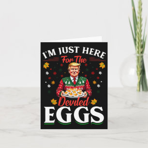 Ich bin nur hier wegen der Eier mit Füllung Lustig Karte