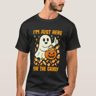 Ich bin nur hier wegen der Süßigkeiten Halloween W T-Shirt