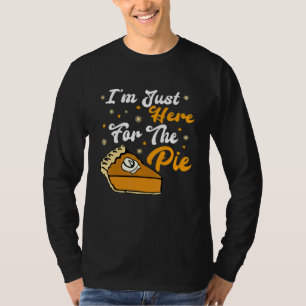 Ich bin nur hier wegen der Torte Torte Kuchen Es T-Shirt