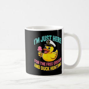 Ich bin nur hier wegen des Eis und der Entenjagd Kaffeetasse