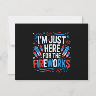 Ich bin nur hier wegen des patriotischen Feuerwerk Dankeskarte