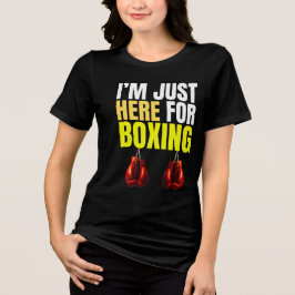 ich bin nur hier zum Boxen Tri-Blend Shirt