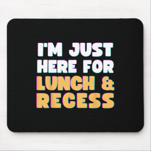 Ich bin nur hier zum Mittagessen und zum ersten Ma Mousepad