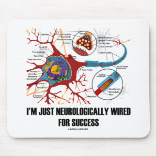 Ich bin nur neurologisch für Erfolg gerüstet Mousepad