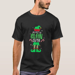 Ich bin nur so Elfin Niedlich Weihnachtself Xmas P T-Shirt