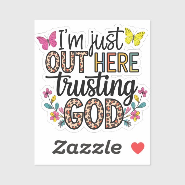 Ich bin nur unser hier, der Gott vertraut Aufkleber (Blatt)