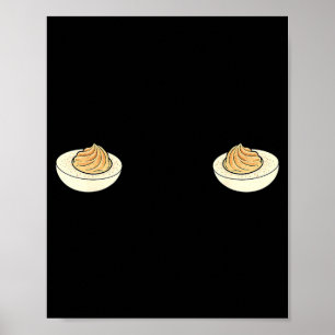 Ich bin nur wegen den gefüllten Eiern hier Lustige Poster