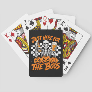 Ich bin nur wegen der Buh-Rufe hier Halloween-Skel Spielkarten