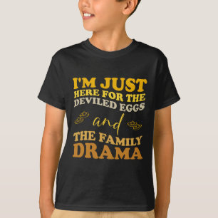 Ich bin nur wegen der Eier mit Teufelsfüllung und T-Shirt