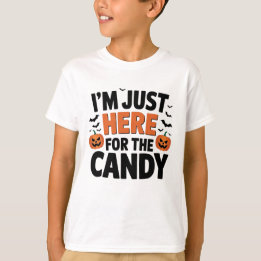 Ich bin nur wegen der Süßigkeiten hier Lustiges Ha T-Shirt