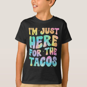 Ich bin nur wegen der Tacos hier Essen Lustig Mexi T-Shirt