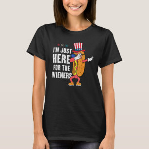 Ich bin nur wegen der Würstchen hier 4. Juli Dabbi T-Shirt